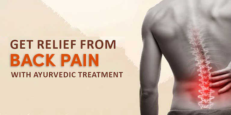 Get Relief From Back Pain With Ayurvedic Treatment